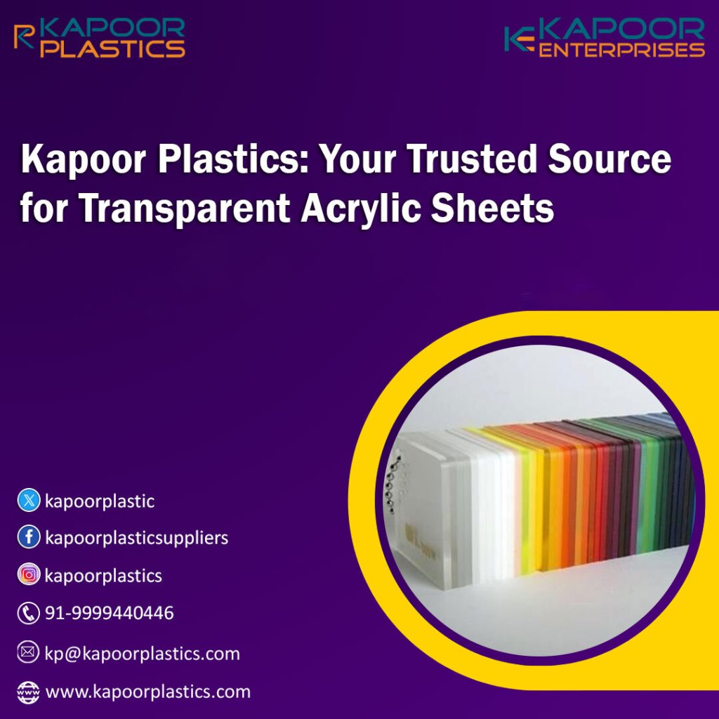 Your Trusted Source for Transparent Acrylic Sheets Provider
